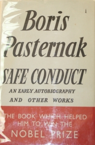 Boris Pasternak	Safe Conduct: An Early Autobiography and Other Works. Five Lyric Poems.